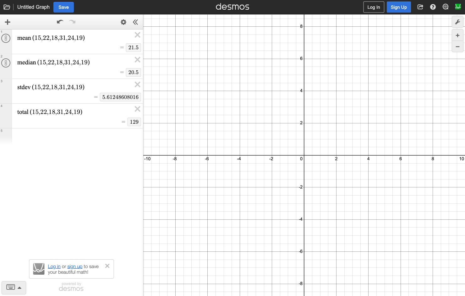 Desmos computing mean = 21.5, median = 20.5, stdev = 5.61, total = 129 for a data set